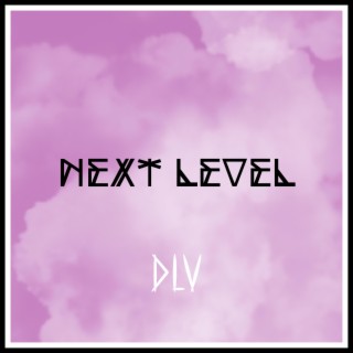 Next level
