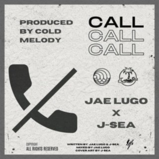 Call (feat. J-SEA)