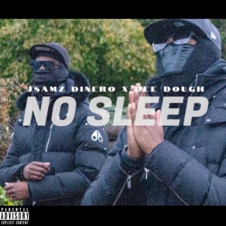 No Sleep ft. Dee Dough | Boomplay Music