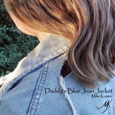 Daddy's Blue Jean Jacket