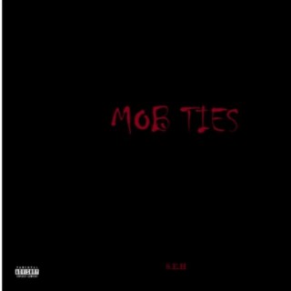 MOB TIES (feat. Curli)