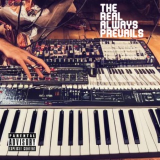 The Real Always Prevails (Instrumentals)