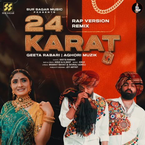 24 Karat (remix) ft. Geeta Rabari | Boomplay Music