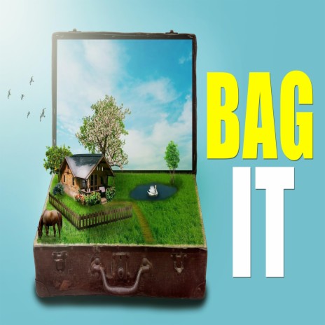 Bag It | Boomplay Music