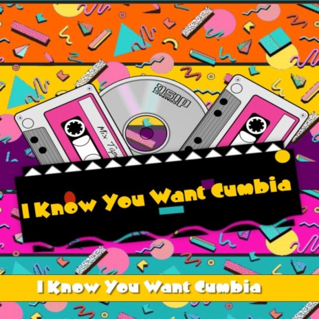 I Know You Want Cumbia (Special Version) | Boomplay Music