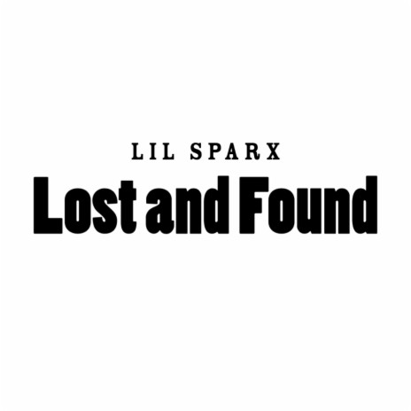 Lost and Found | Boomplay Music