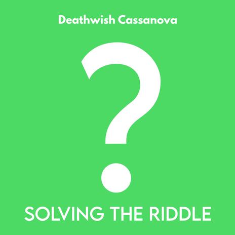 Solving a Riddle (Radio Edit) | Boomplay Music