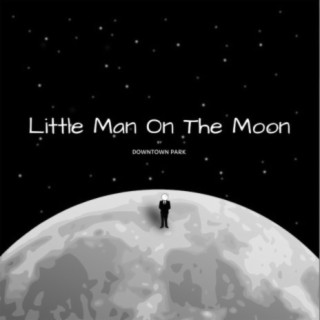 Little Man on the Moon