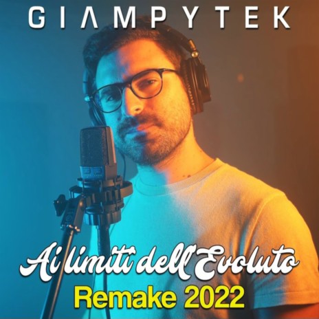 Ai limiti dell'Evoluto (Remake 2022) | Boomplay Music
