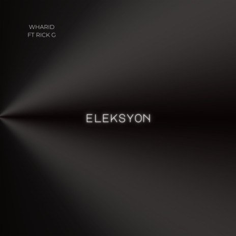 Eleksyon ft. Rick G | Boomplay Music