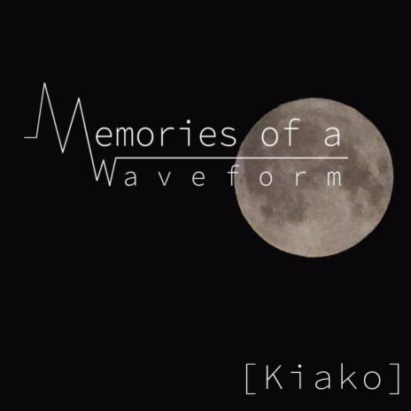 Memory of a Waveform | Boomplay Music