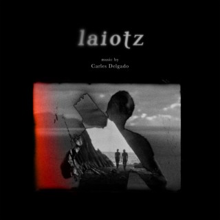 Laiotz (Original Motion Picture Soundtrack)
