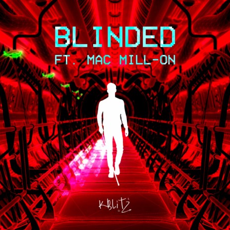 Blinded (feat. Mac Millon) | Boomplay Music