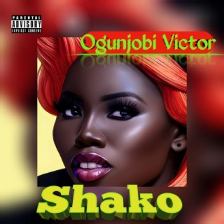 SHAKO lyrics | Boomplay Music