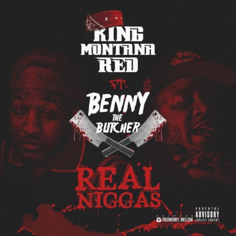 Real Niggas (feat. Benny the Butcher)