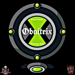 Omnitrix | Boomplay Music