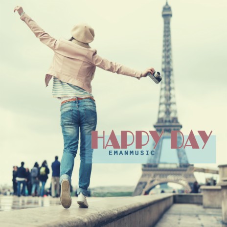 Happy Day | Boomplay Music