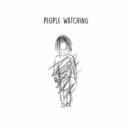 People Watching | Boomplay Music