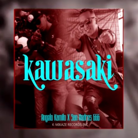 Kawasaki (con Angelo Kamilo) | Boomplay Music