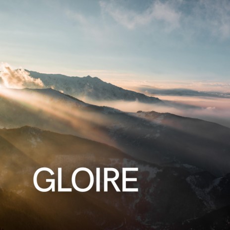 Gloire | Boomplay Music