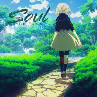 Soul Of The Forest – Anime Day アニメの日