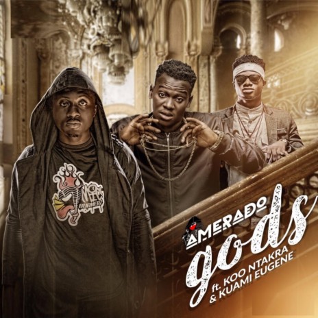 Gods (feat. Kuami Eugene & Koo Ntakra) | Boomplay Music