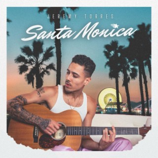 Santa Monica lyrics | Boomplay Music