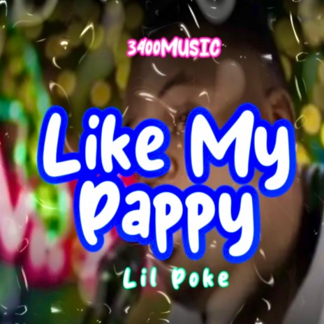 Like My Pappy | Boomplay Music