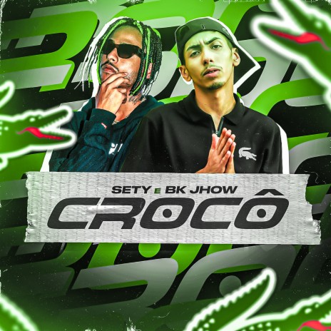 Crocô ft. Bk Jhow | Boomplay Music