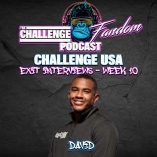 009 - Challenge USA EP10_Exit Interview