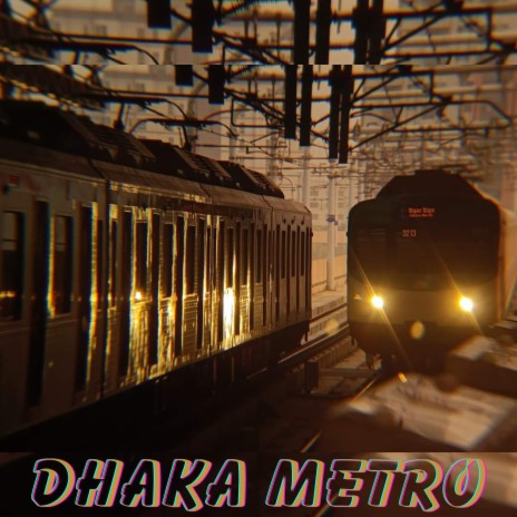 Dhaka Metro | Boomplay Music