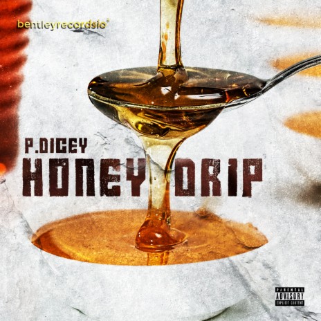 Honey Drip | Boomplay Music