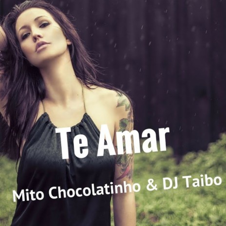 Te Amar ft. DJ Taibo