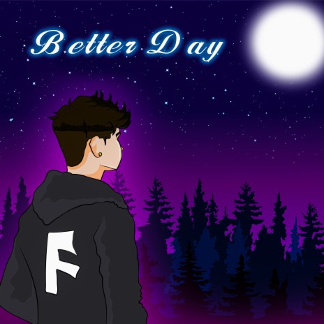 Better Day | Boomplay Music