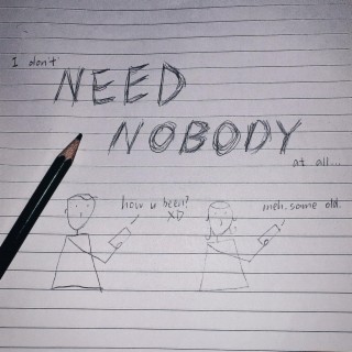 Need Nobody