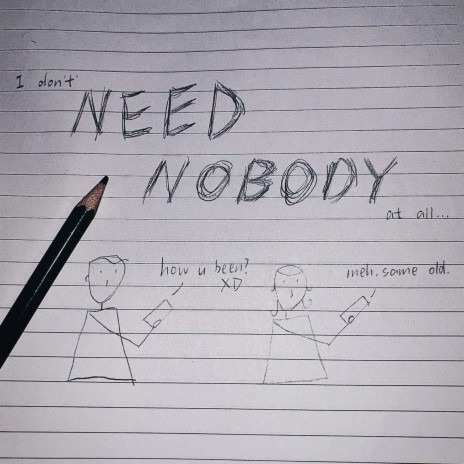 Need Nobody ft. Bumpÿ