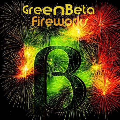 Fireworks ft. Beta 1 & Beta 2 | Boomplay Music