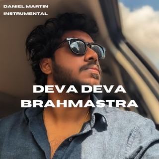 Deva Deva Brahmastra (Instrumental)