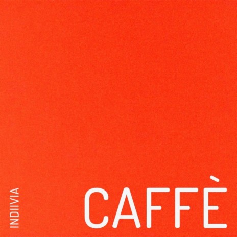 Caffè | Boomplay Music