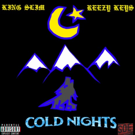 Cold Nights ft. Reezy Keys | Boomplay Music