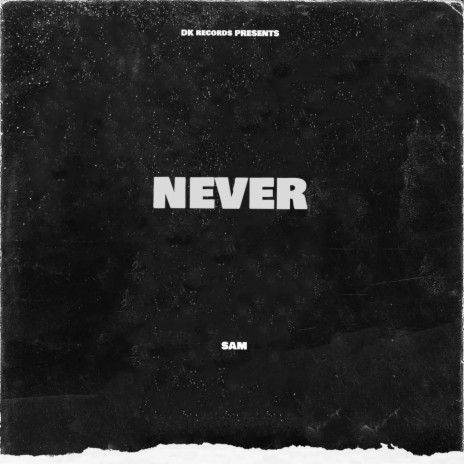 never | Boomplay Music
