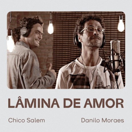 Lâmina de Amor ft. Danilo Moraes | Boomplay Music