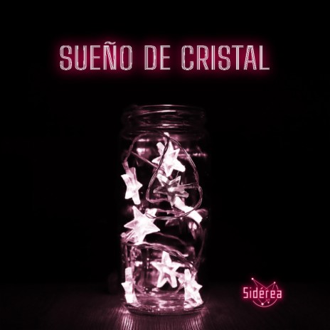 Sueño de Cristal