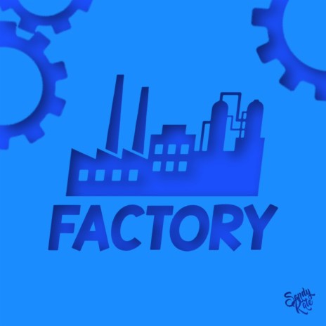 Factory | Boomplay Music