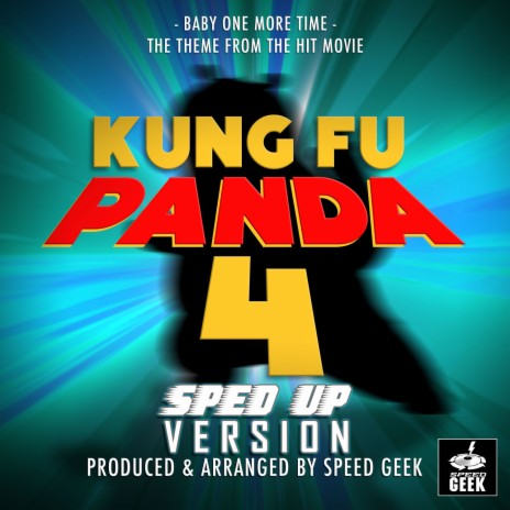 Baby One More Time (From ''Kung Fu Panda 4'') (Sped Up)