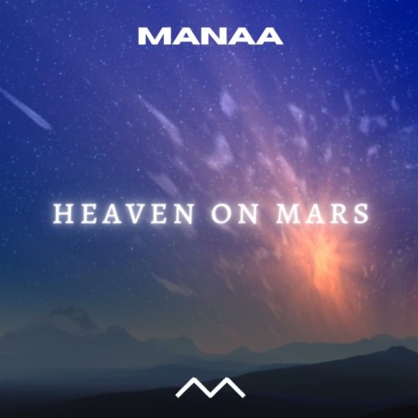 Heaven on Mars | Boomplay Music