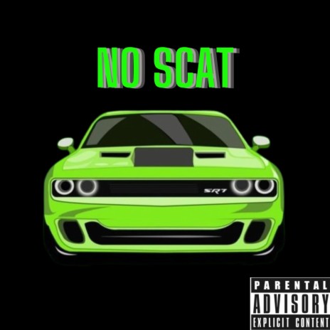 No Scat | Boomplay Music