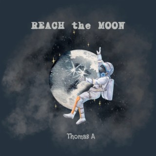 Reach the Moon