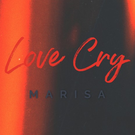 Love Cry | Boomplay Music