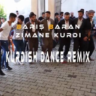 Zimane Kurdi - Barış Baran (Kurdish Dance Remix)